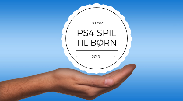 18 Playstation spil til børn 2019 - IT-blogger.dk